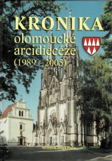 Pala, Josef: Kronika olomoucké arcidiecéze (1989-2005)
