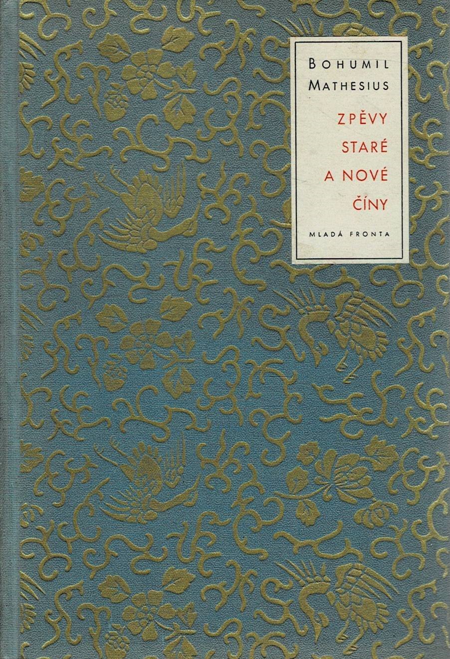 Mathesius, Bohumil: Zpěvy staré a nové Číny