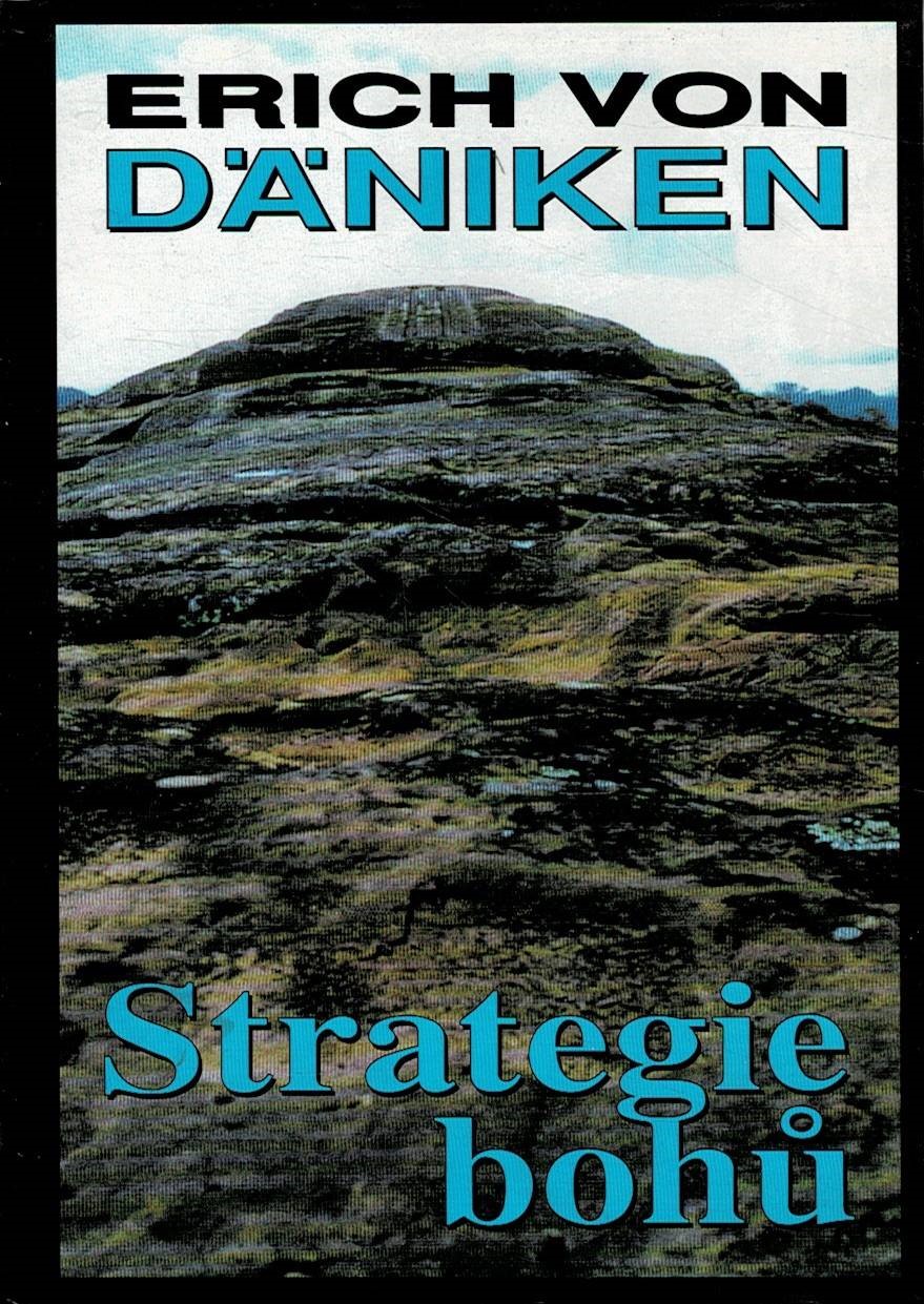 Däniken, Erich von: Strategie bohů
