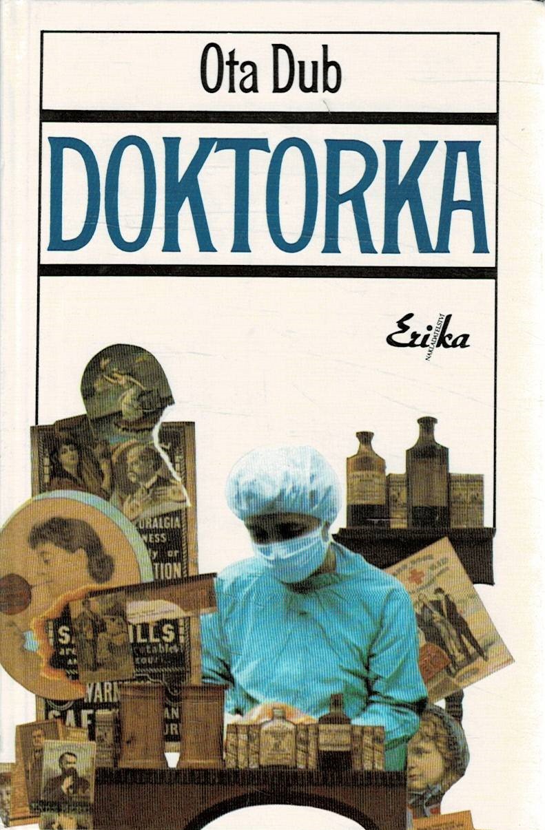 Dub, Ota: Doktorka