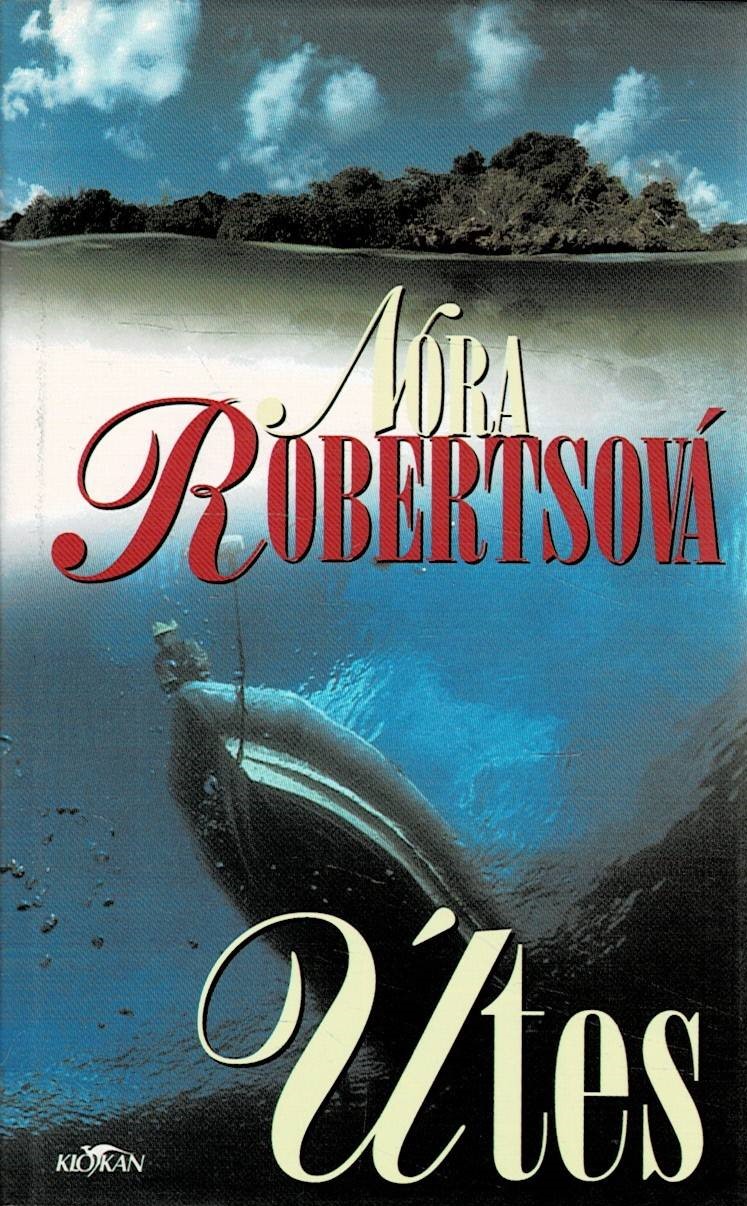 Robertsová, Nora: Útes