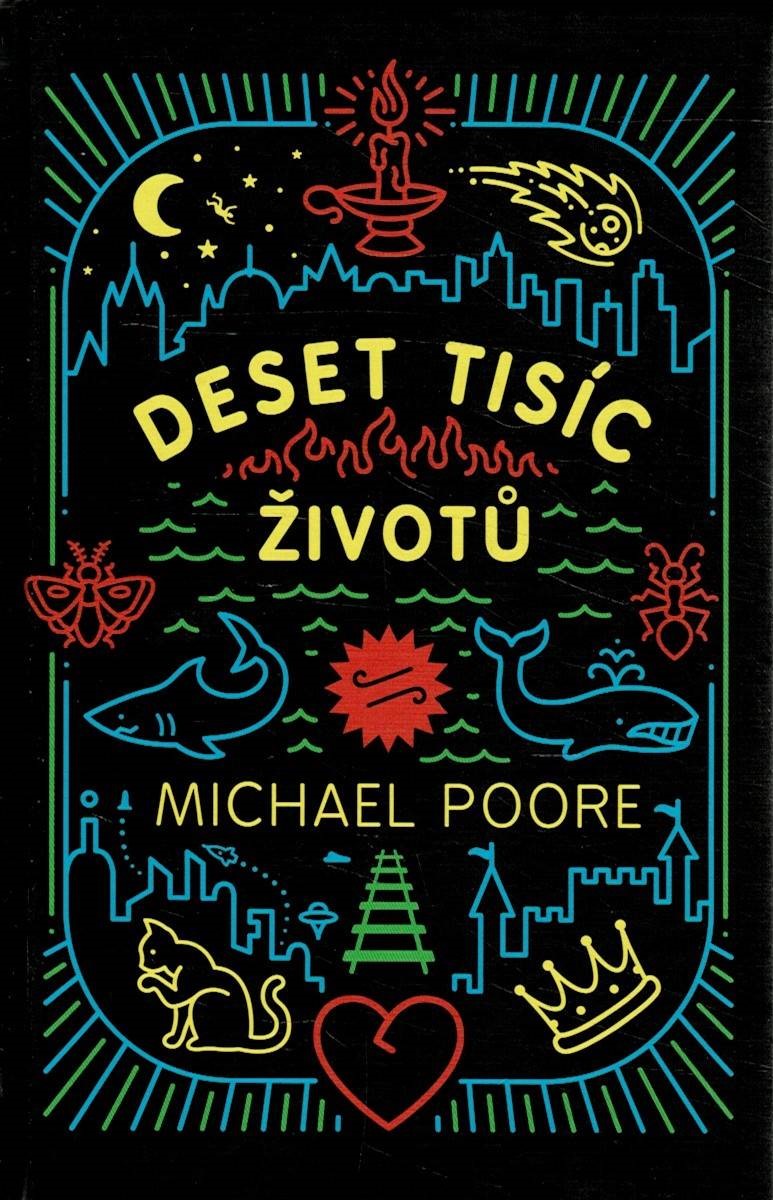 Poore, Michael: Deset tisíc životů