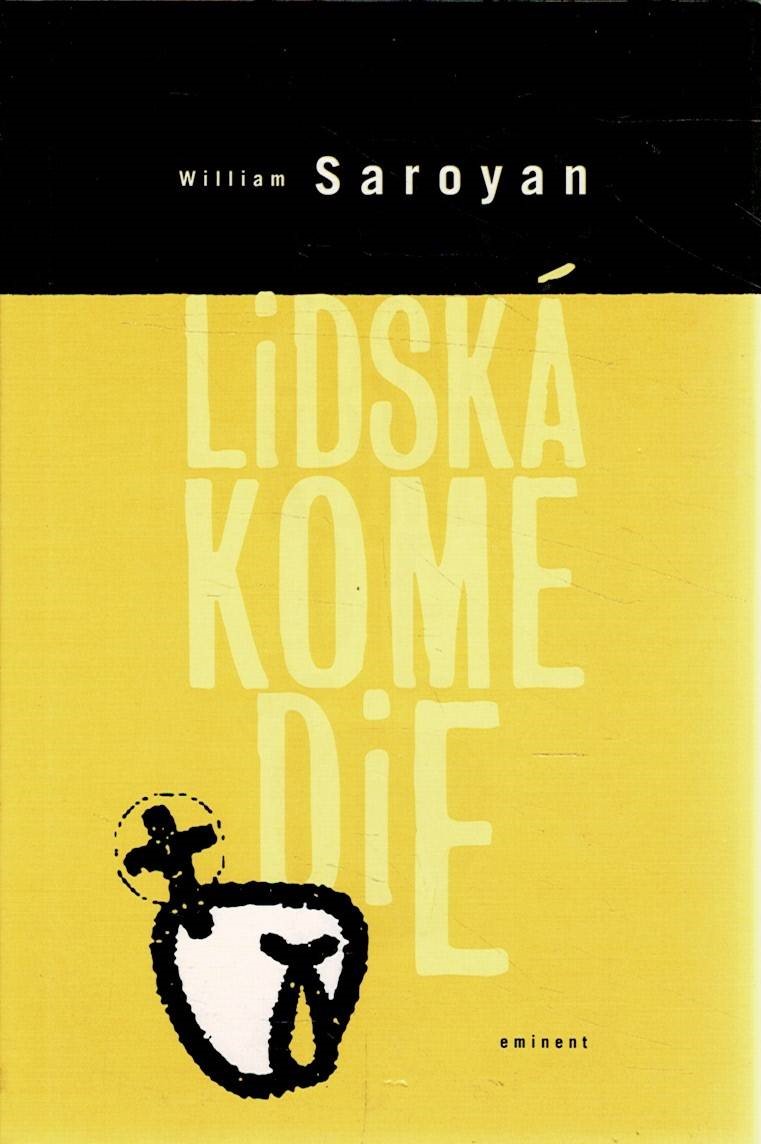 Saroyan, William: Lidská komedie