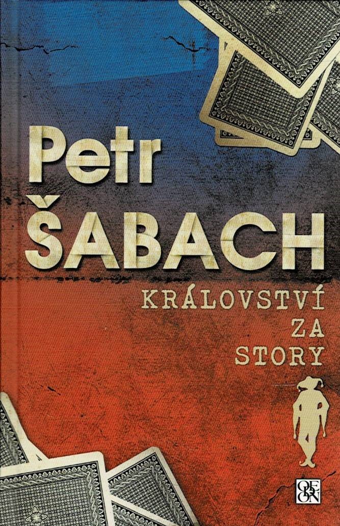 Šabach, Petr: Království za story