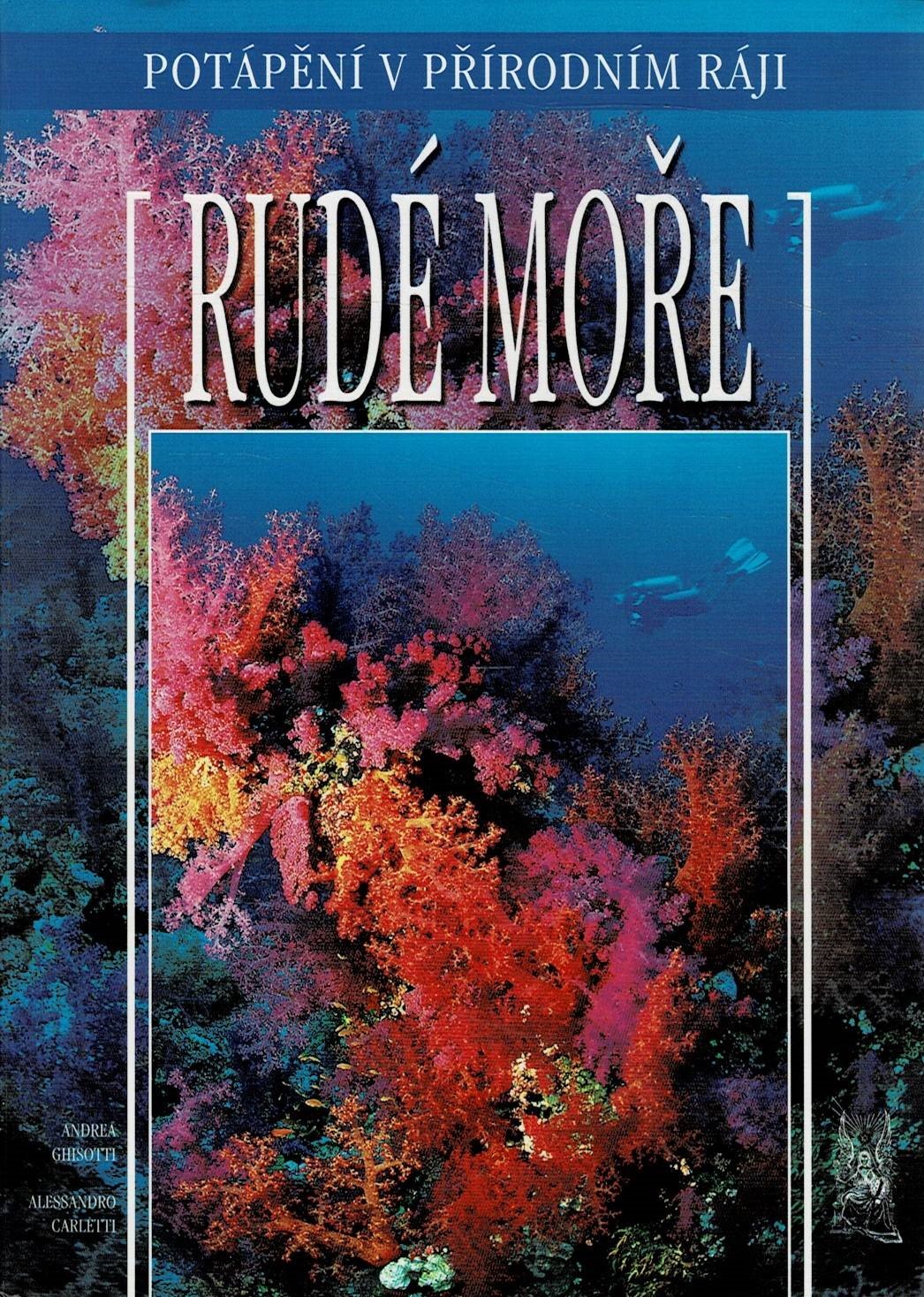 Ghisotti, Andrea, Carletti, Alessandro: Rudé moře