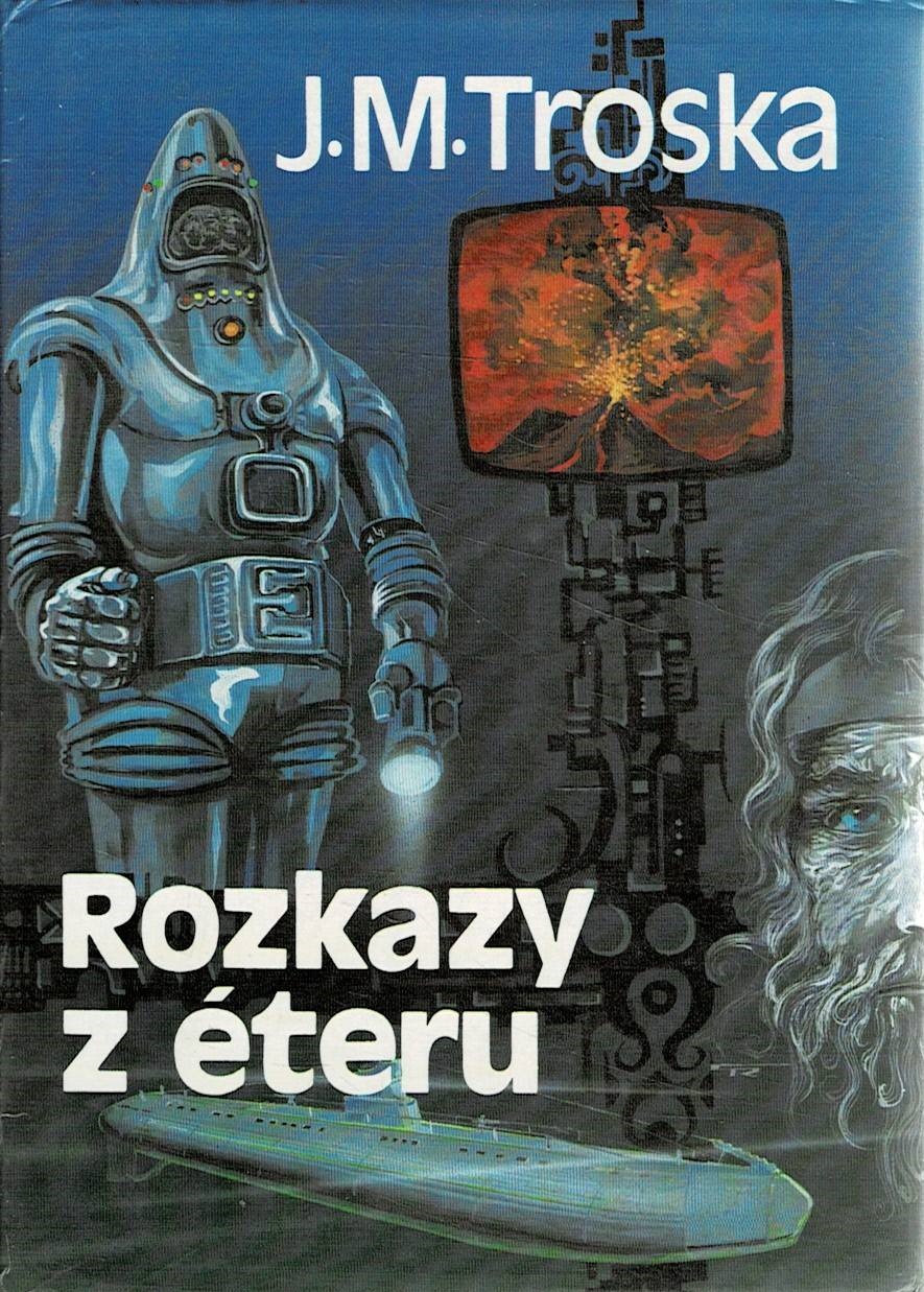 Troska, J. M.: Kapitán Nemo 2 - Rozkazy z éteru