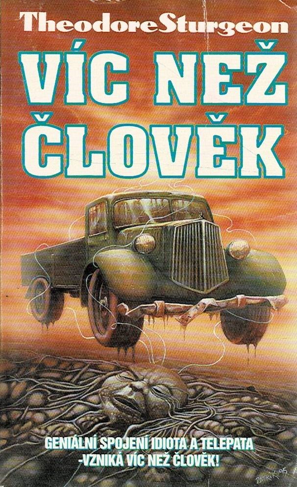 Sturgeon, Theodore: Víc než člověk