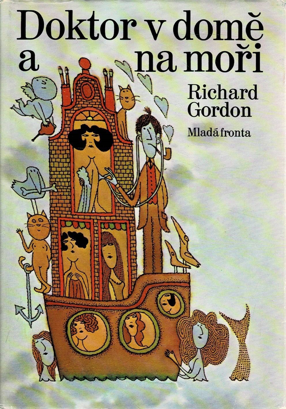 Gordon, Richard: Doktor v domě a na moři