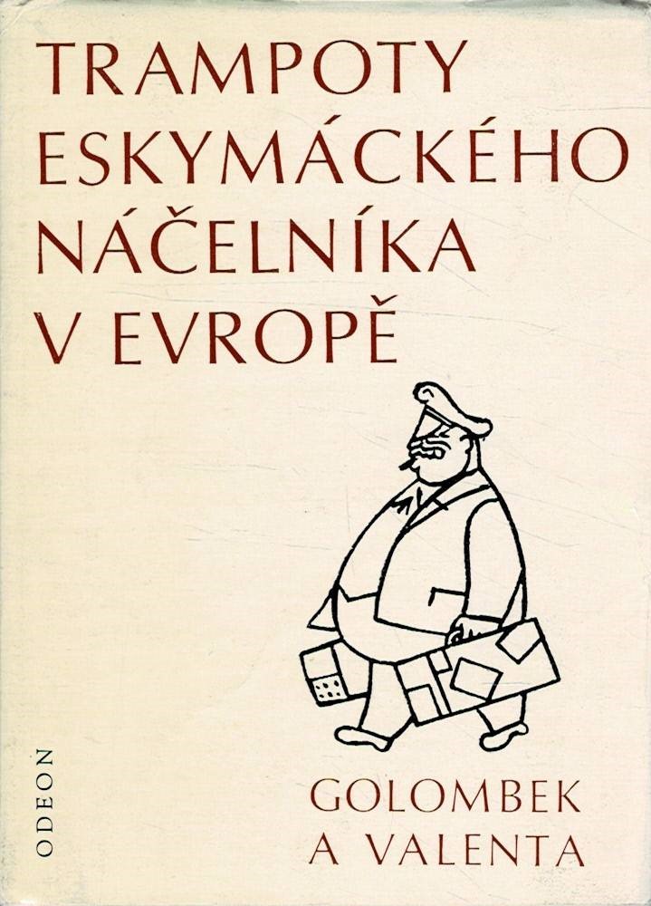 Golombek, Valenta: Trampoty eskymáckého náčelníka v Evropě