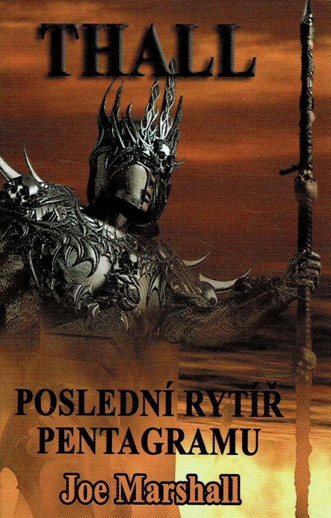 Marshall, Joe: Thal: Poslední Rytíř pentagramu