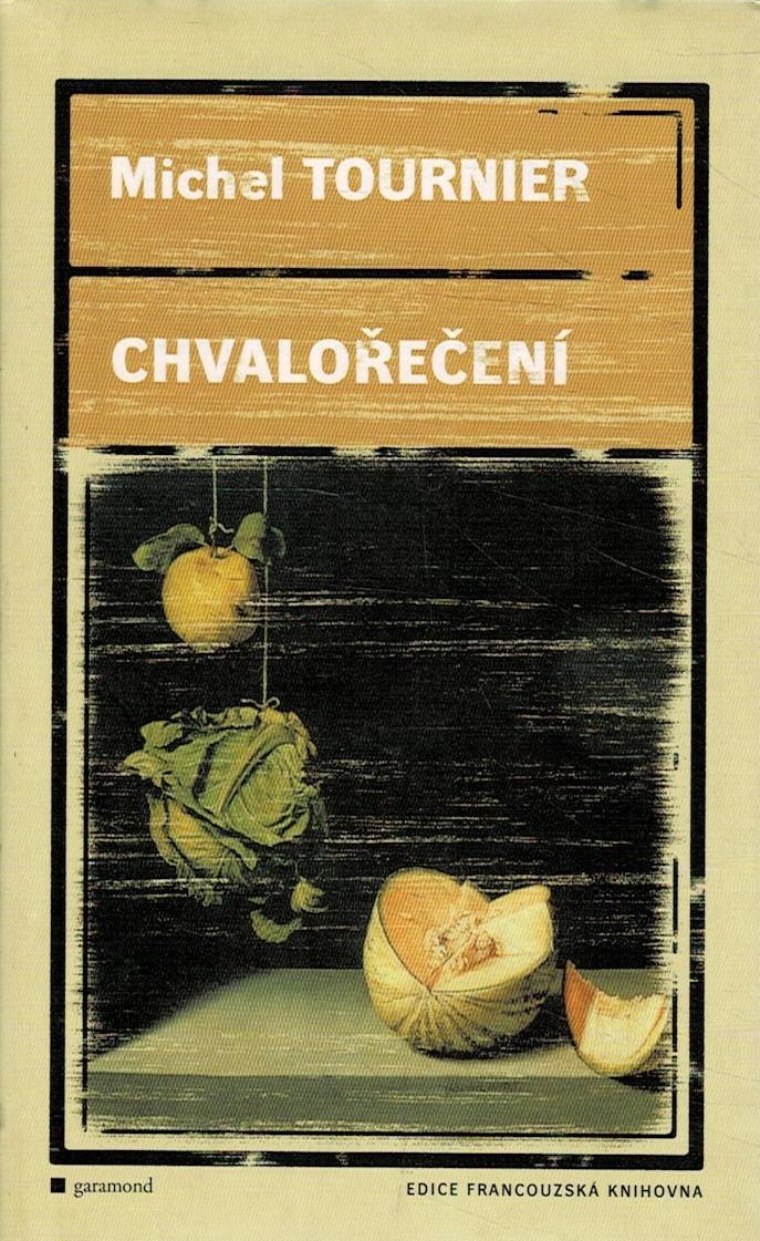 Tournier, Michel: Chvalořečení