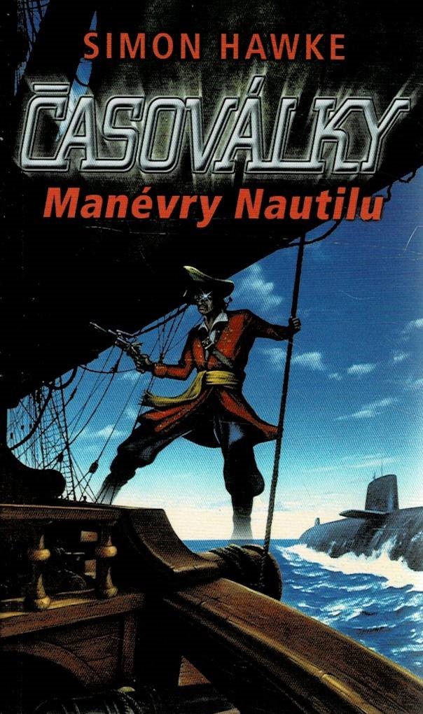 Hawke, Simon: Časoválky - Manévry Nautilu