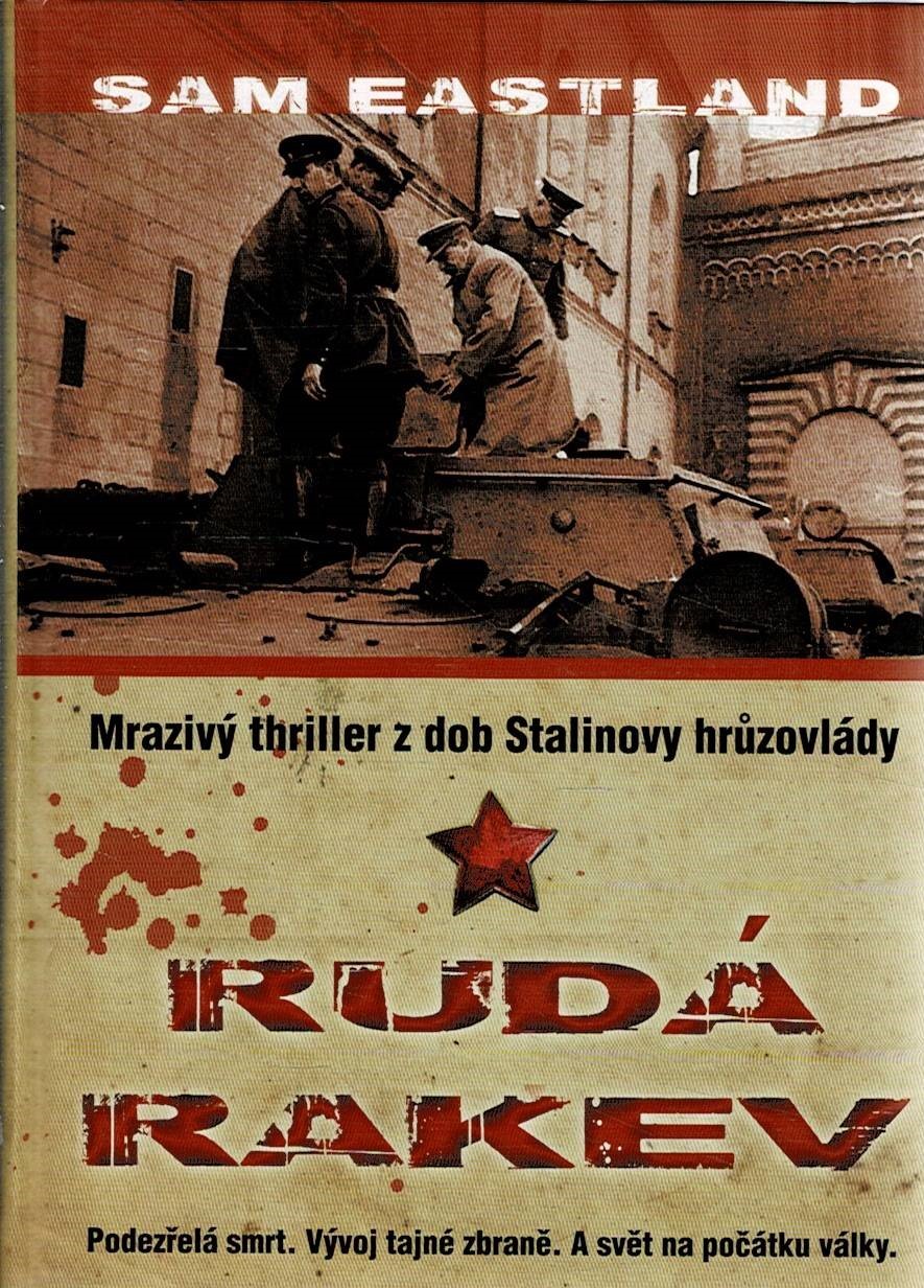 Eastland, Sam: Rudá rakev