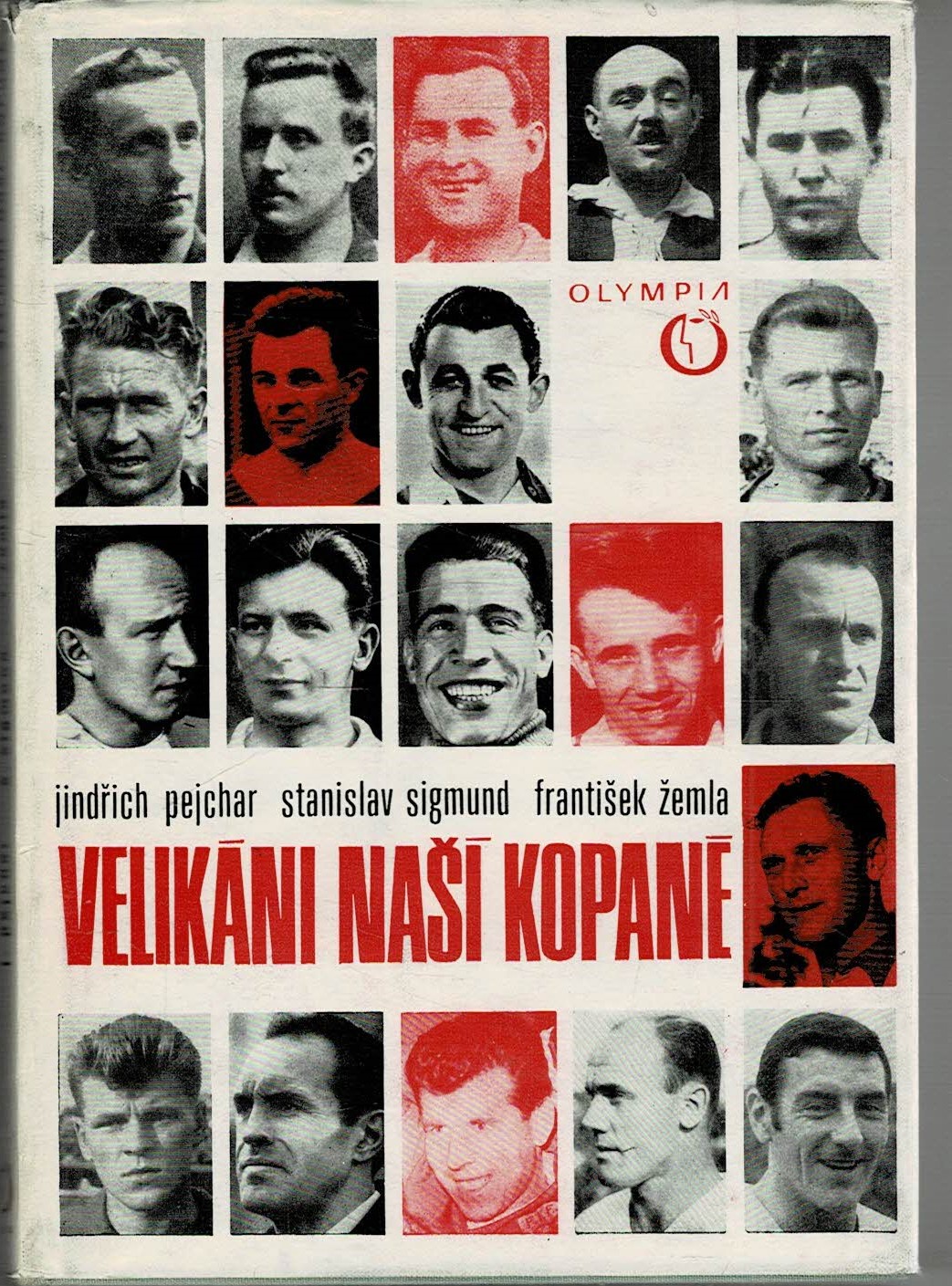 Velikáni naší kopané, J.Pejchar, S.Sigmund, F.Žemla
