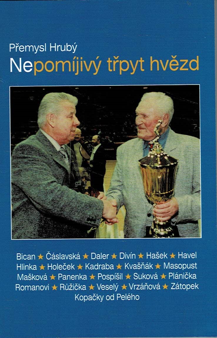Nepomíjivý třpyt hvězd, Přemysl Hrubý