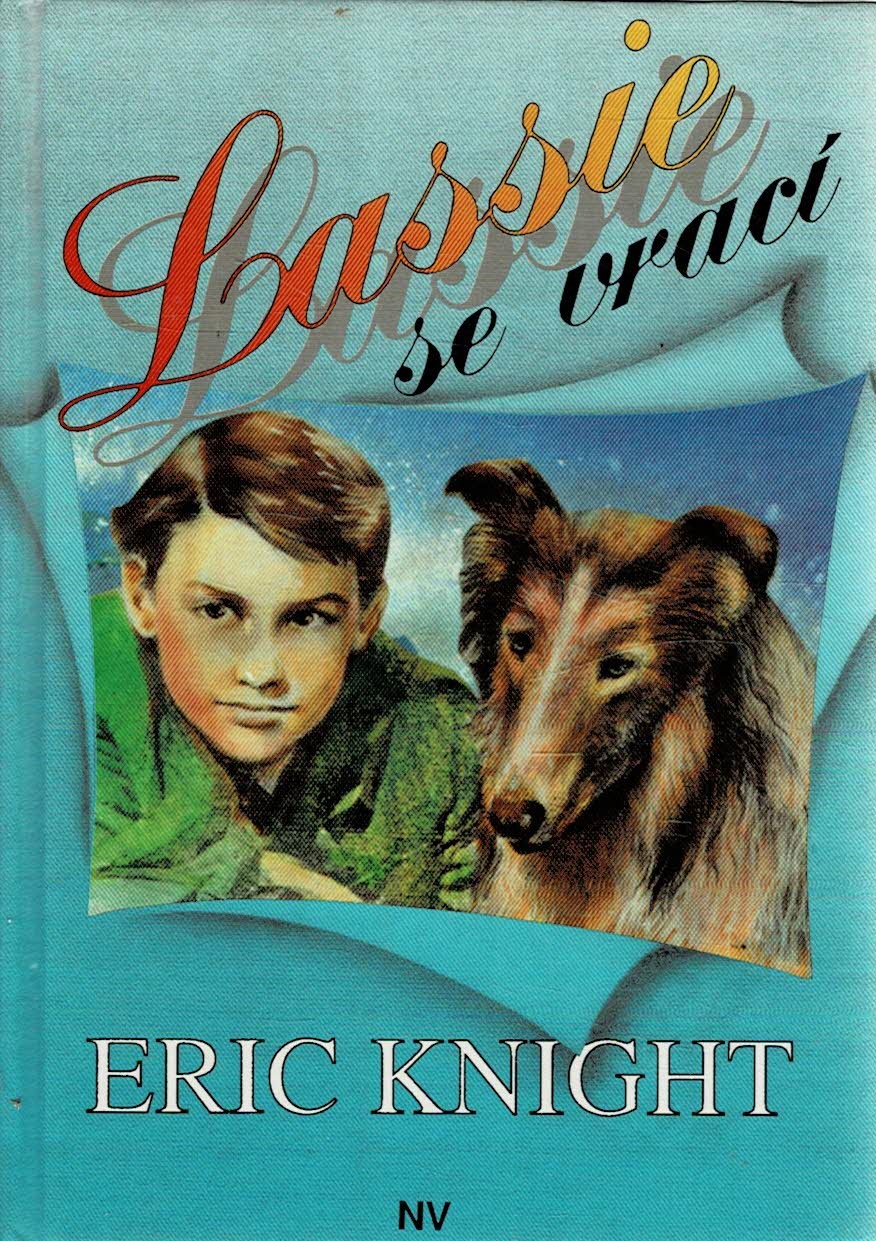 Knight Eric: Lassie se vrací