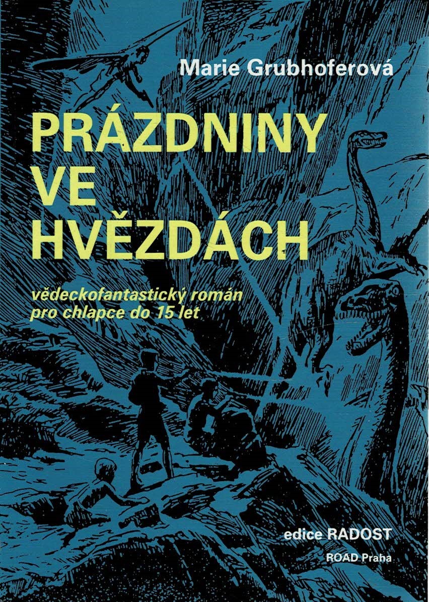 Grubhoferová Marie: Prázdniny ve hvězdách