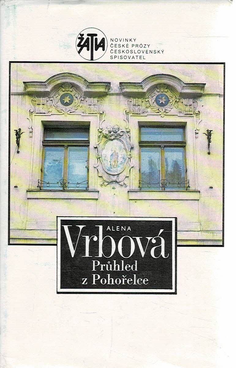 Vrbová Alena: Průhled do Pohořelce