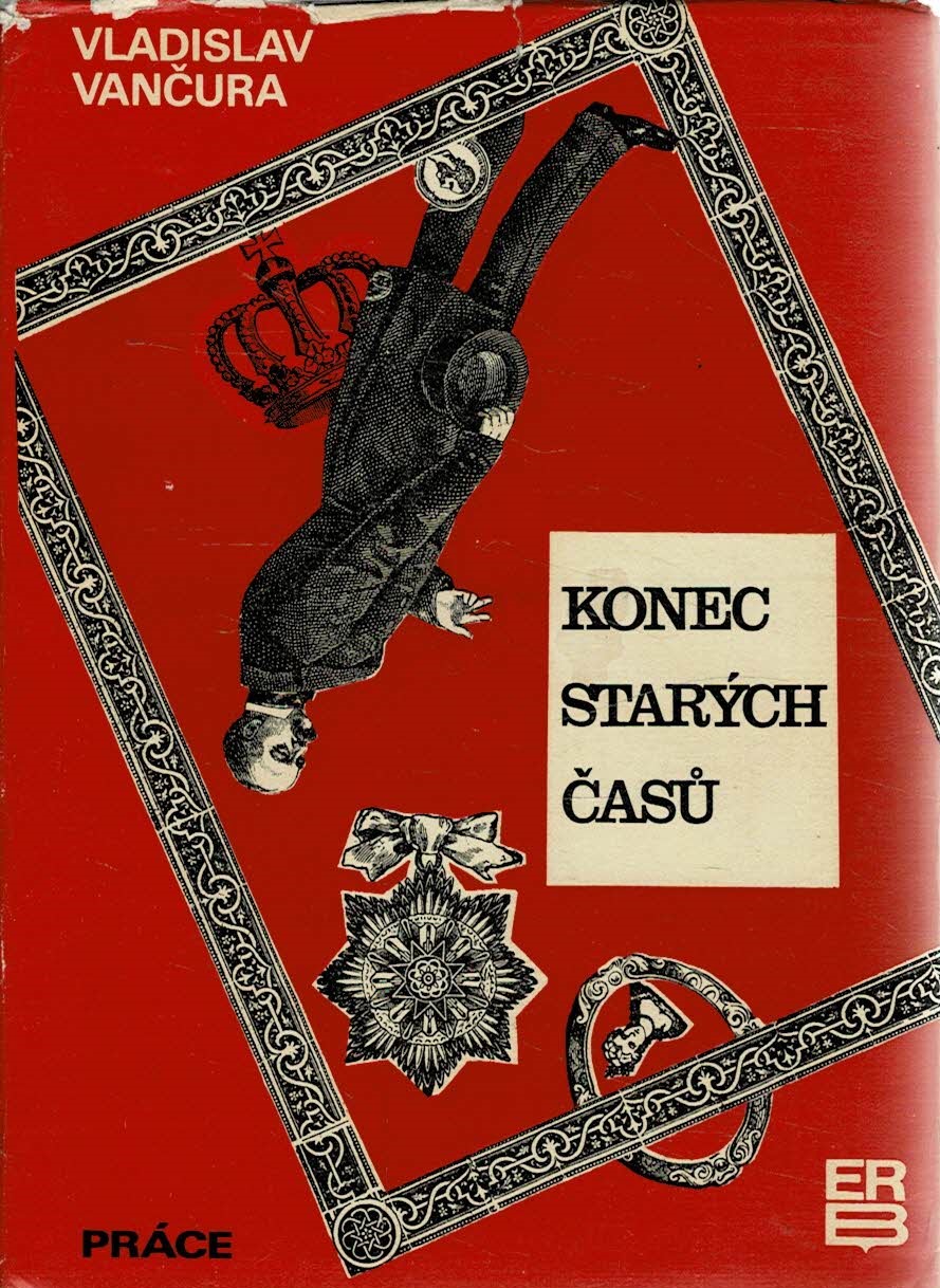 Vančura Václav: Konec starých časů
