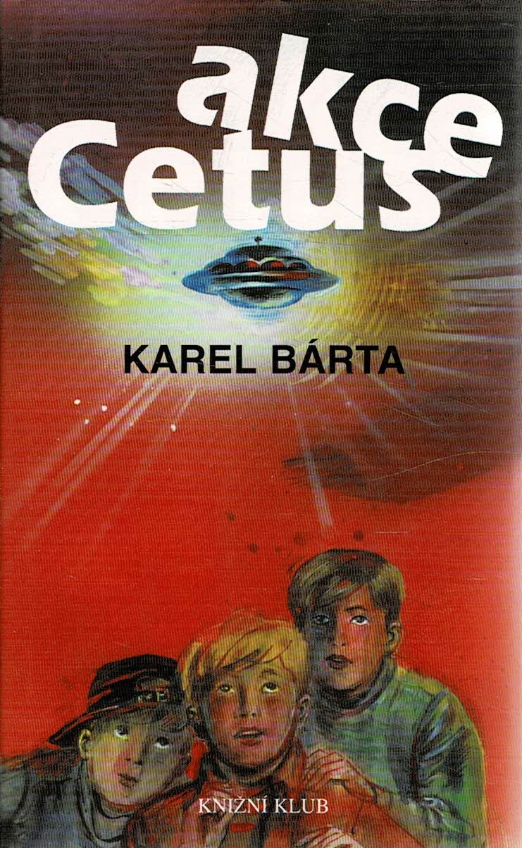 Bárta Karel: Akce Cetus