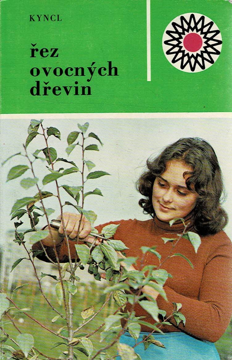 Kyncl František: Řez ovocných dřevin