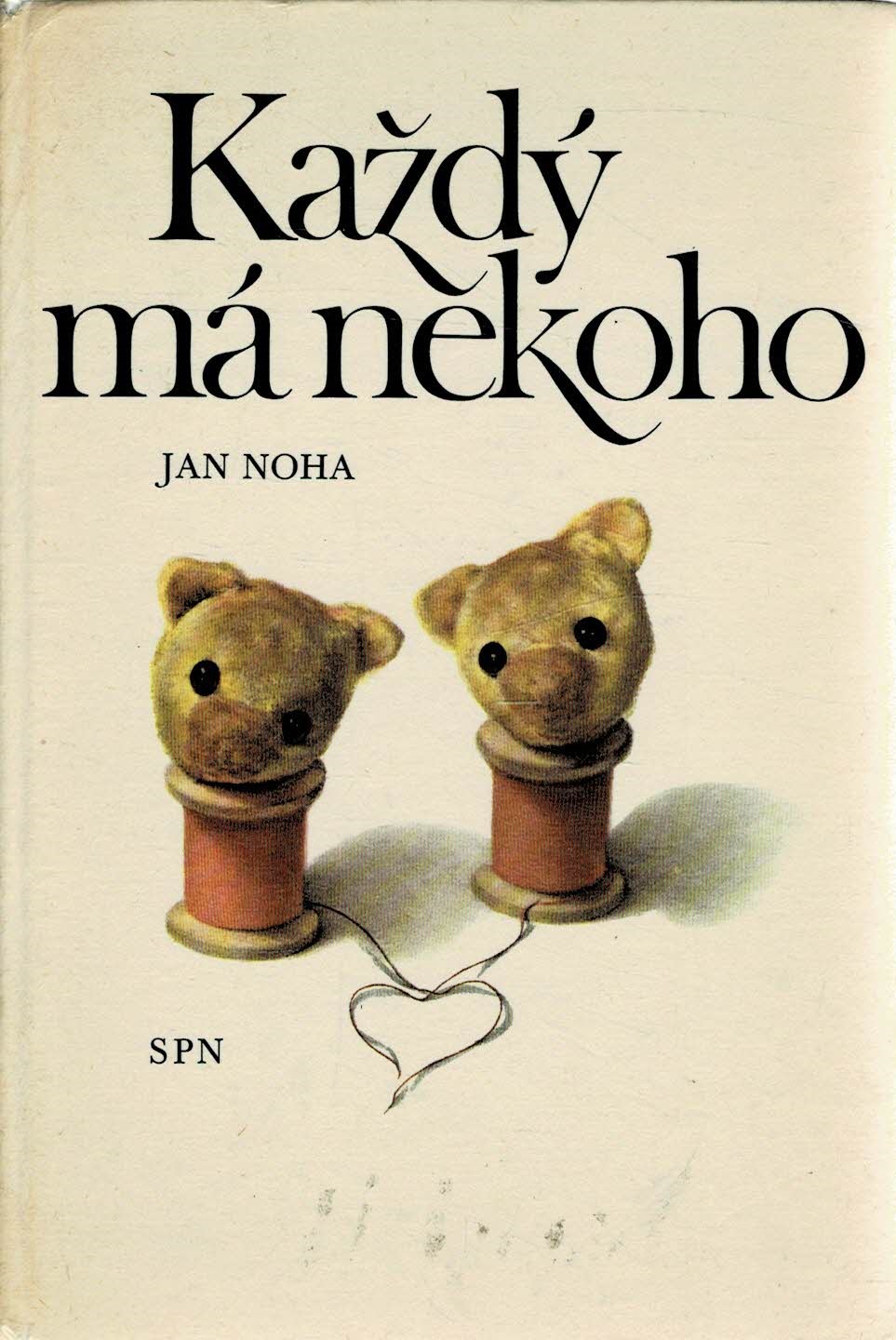 Noha Jan: Každý má někoho