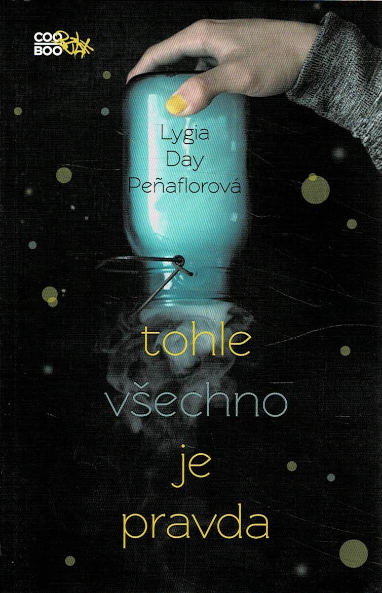 Penaflorová, Lygia Day: Tohle všechno je pravda