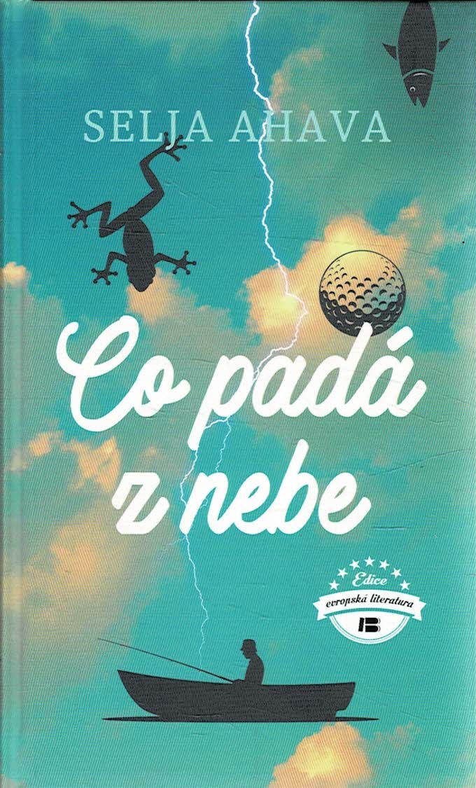 Ahava Selja: Co padá z nebe