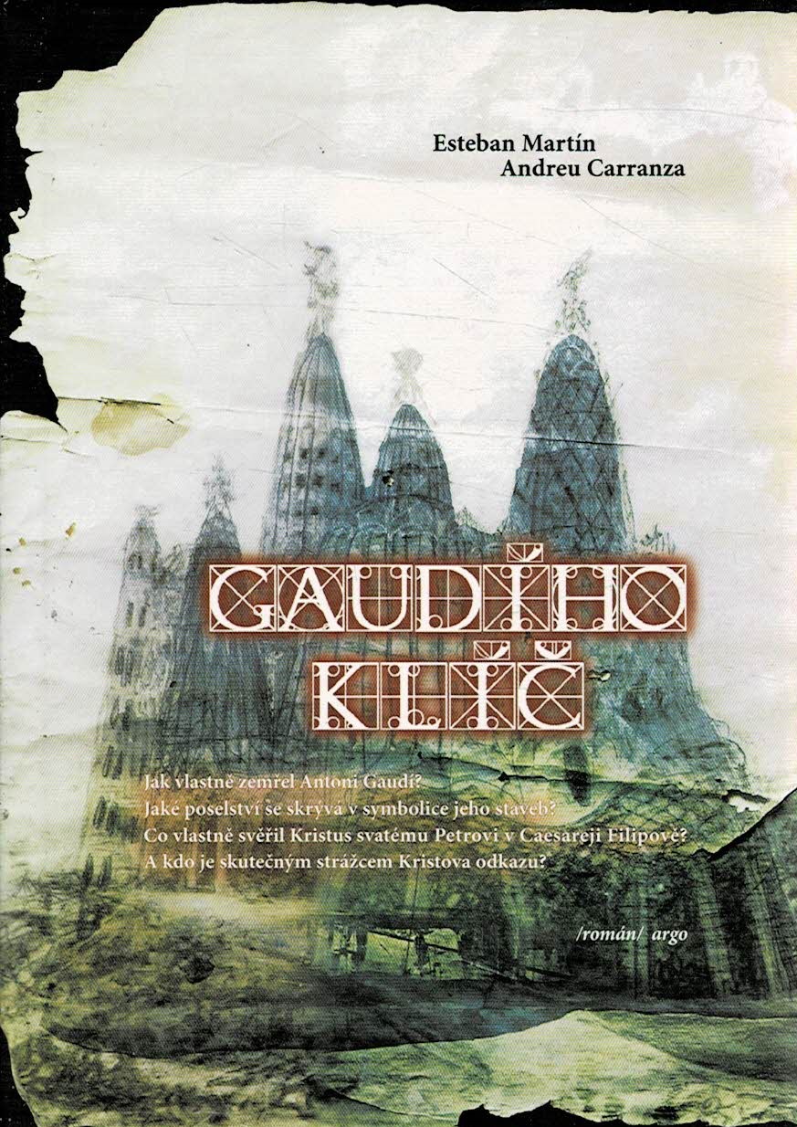 Martín Esteban, Carranza Andreu: Gaudího klíč