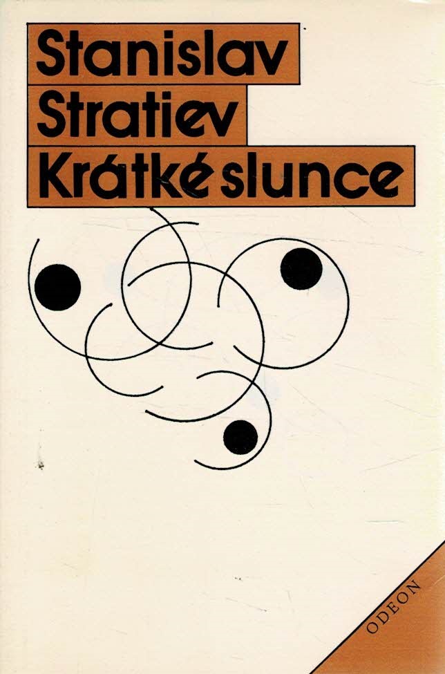 Stratiev Stanislav: Krátké slunce