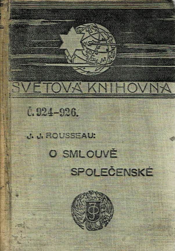 Rousseau J. J.: O smlouvě společenské čili o základech společenského práva