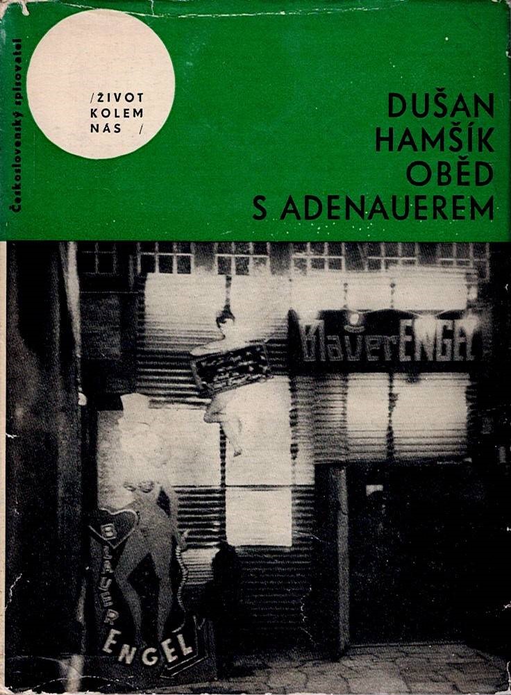 Hamšík Dušan: Oběd s Adenauerem