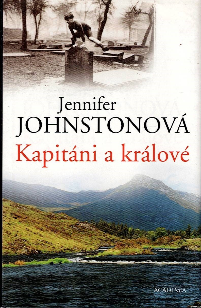 Johnstonová Jennifer: Kapitáni a králové