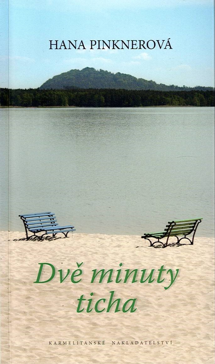Pinknerová Hana: Dvě minuty ticha