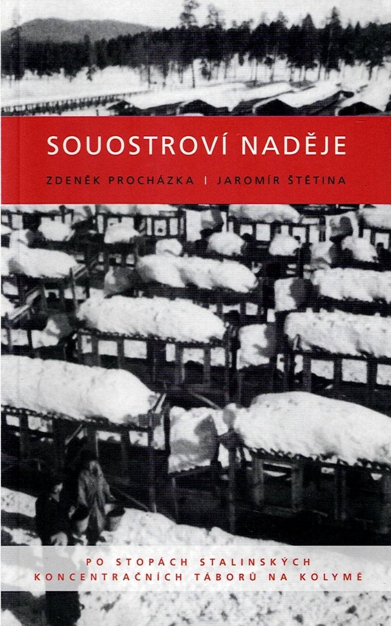 Procházka Zdeněk, Štětina Jaromír: Souostroví naděje
