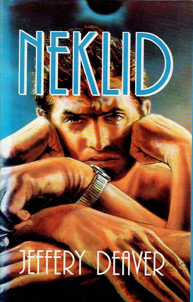 Deaver Jeffery: Neklid