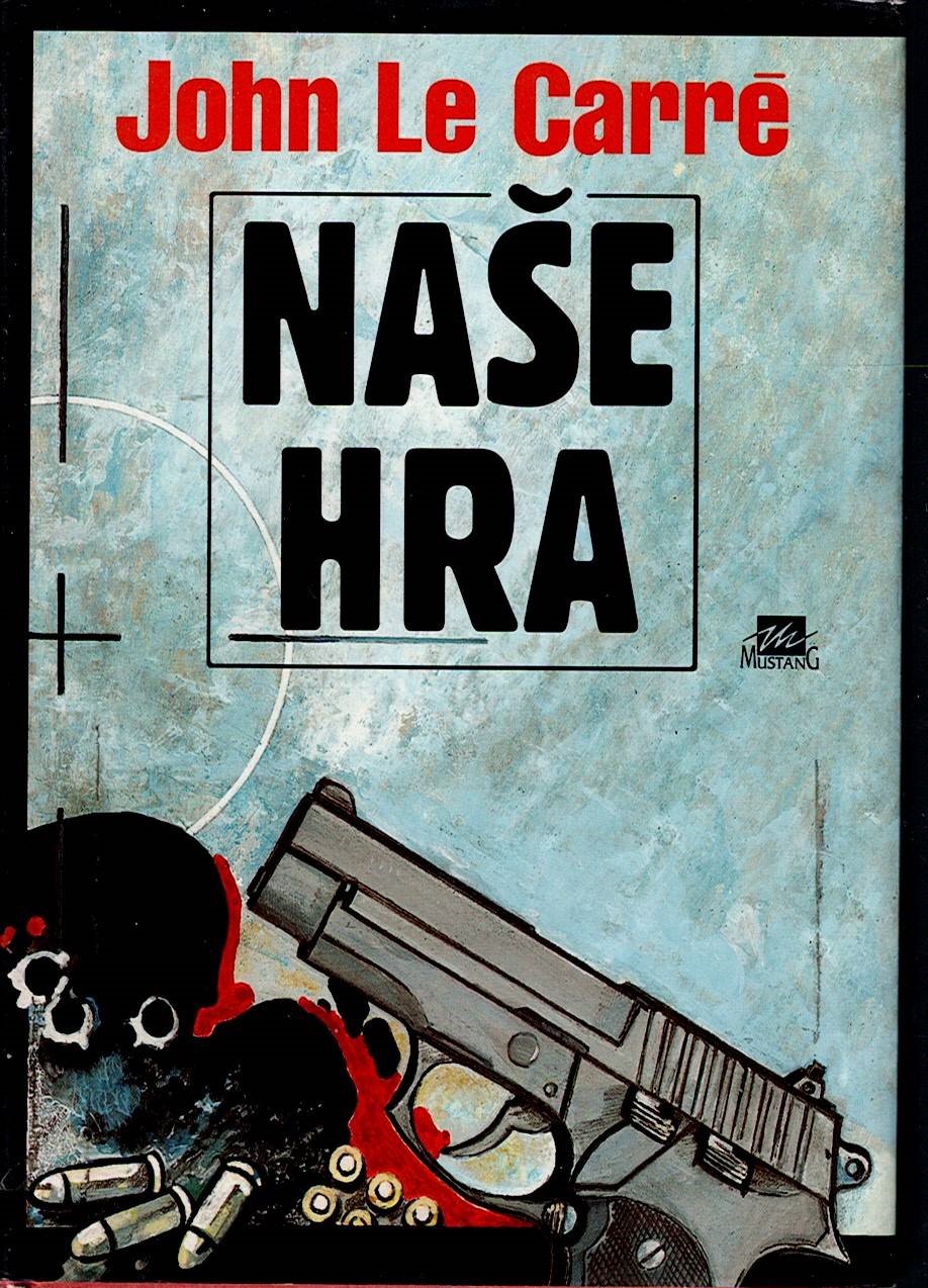 Carré John le: Naše hra