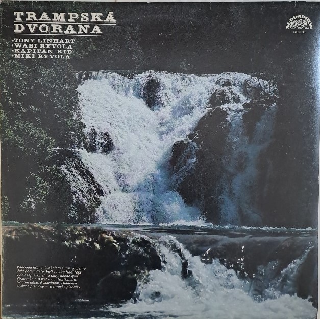 Trampská dvorana - Tony Linhart, Wabi Ryvola, Kapitán Kid, Miki Ryvola