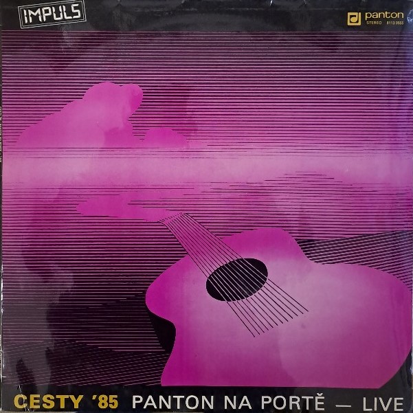 Cesty ’85 - Panton na Portě - Live
