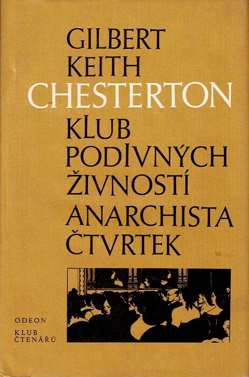 Chesterton Gilbert Keith: Klub podivných živností/Anarchista/Čtvrtek