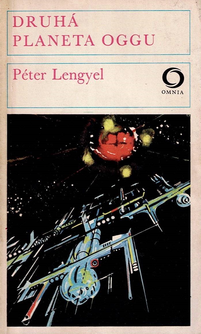 Lengyel Péter: Druhá planeta Oggu
