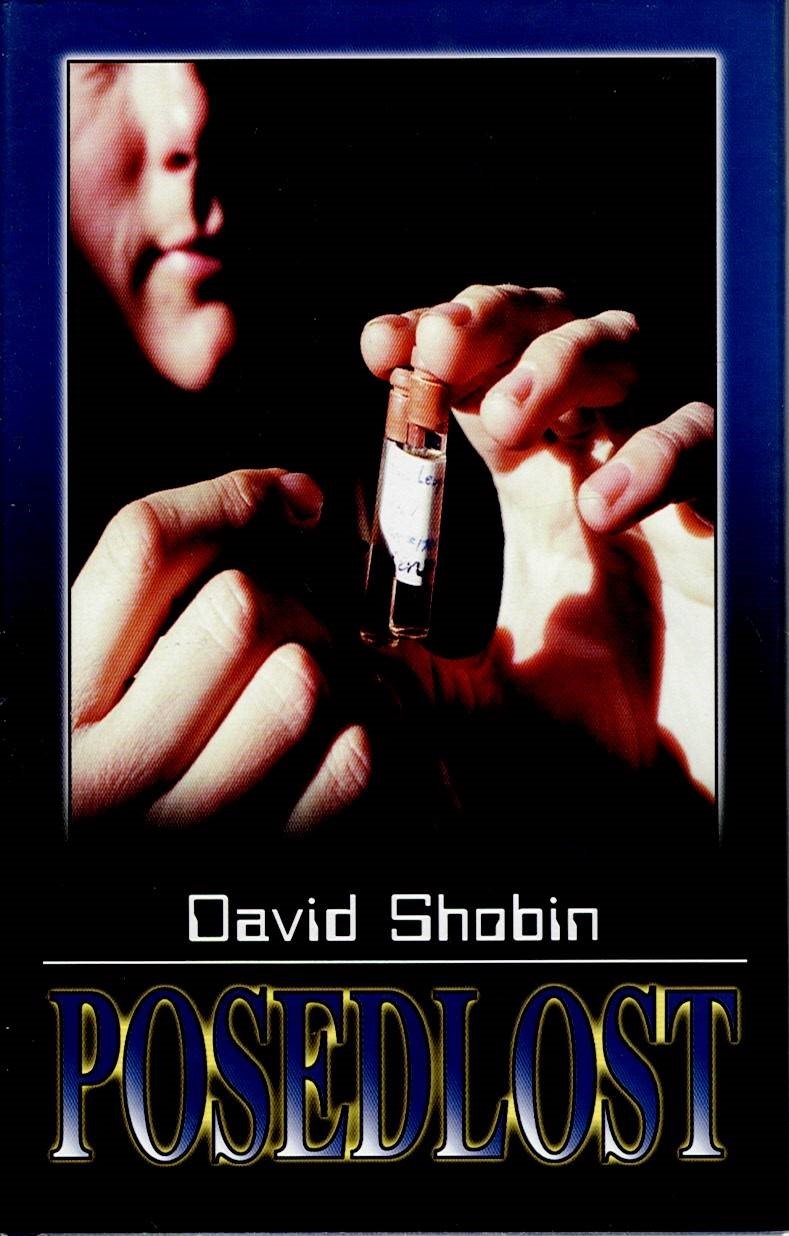 Shobin David: Posedlost