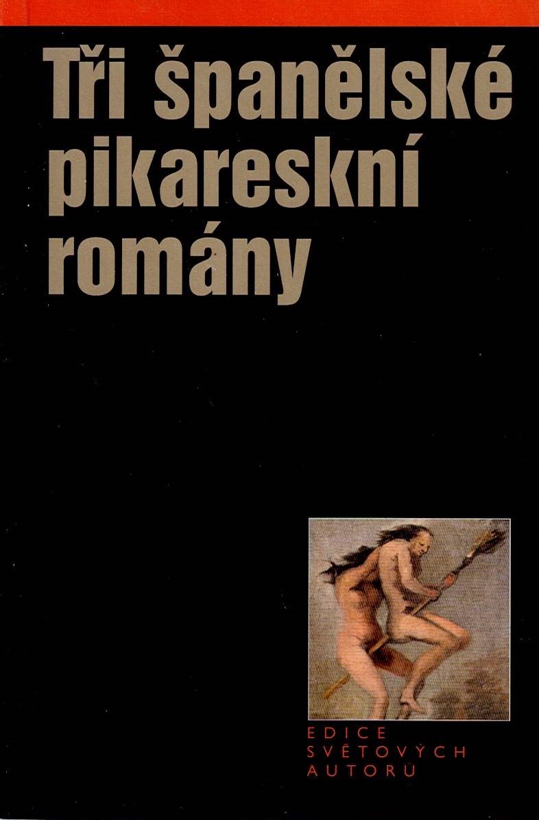 Tři španělské pikareskní romány