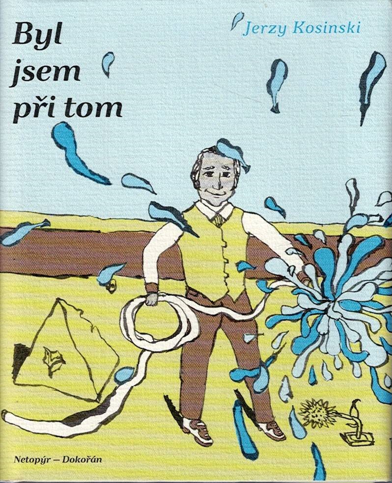 Kosinski Jerzy: Byl jsem při tom