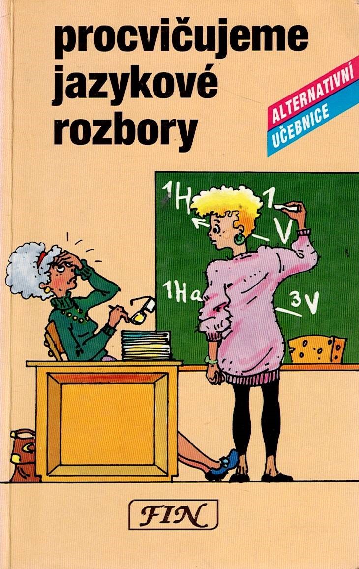 Hartmannová Věra: Procvičujeme jazykové rozbory