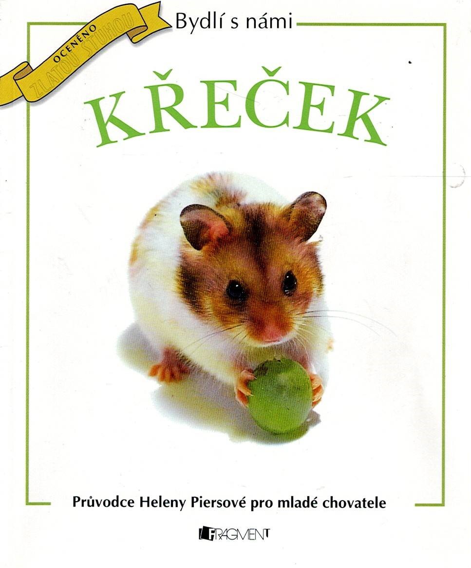 Piersová Helena: Bydlí s námi - Křeček