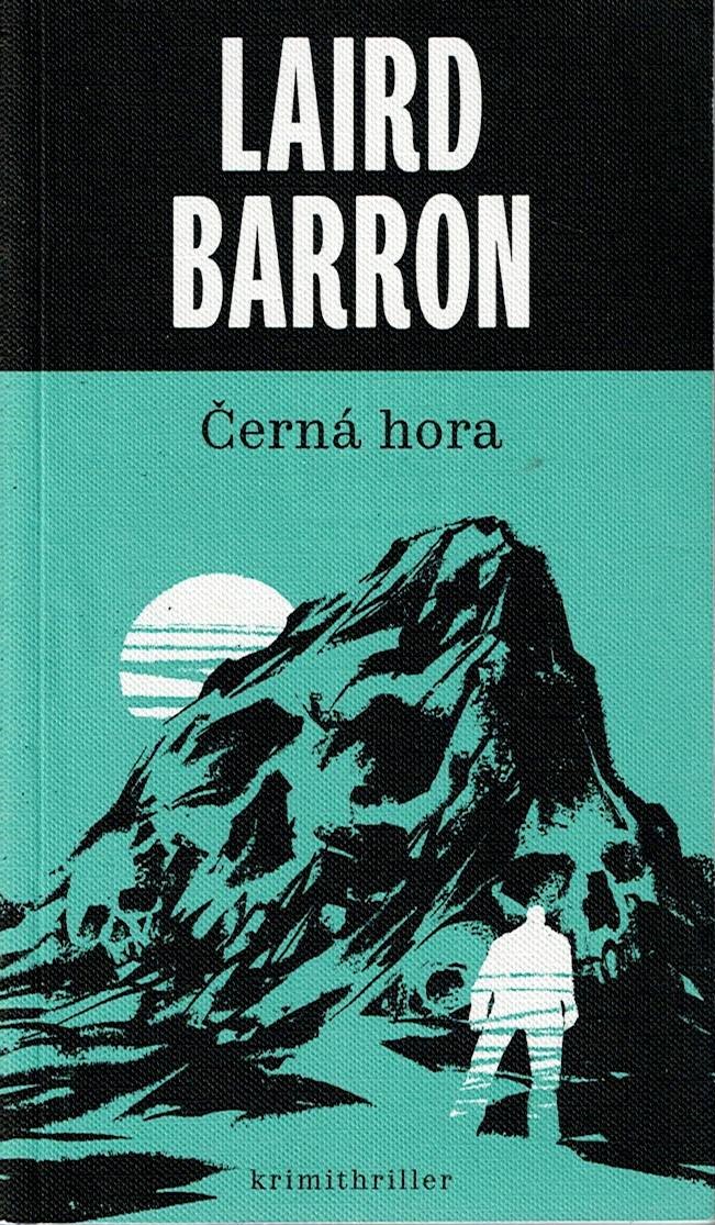Barron Laird: Černá hora