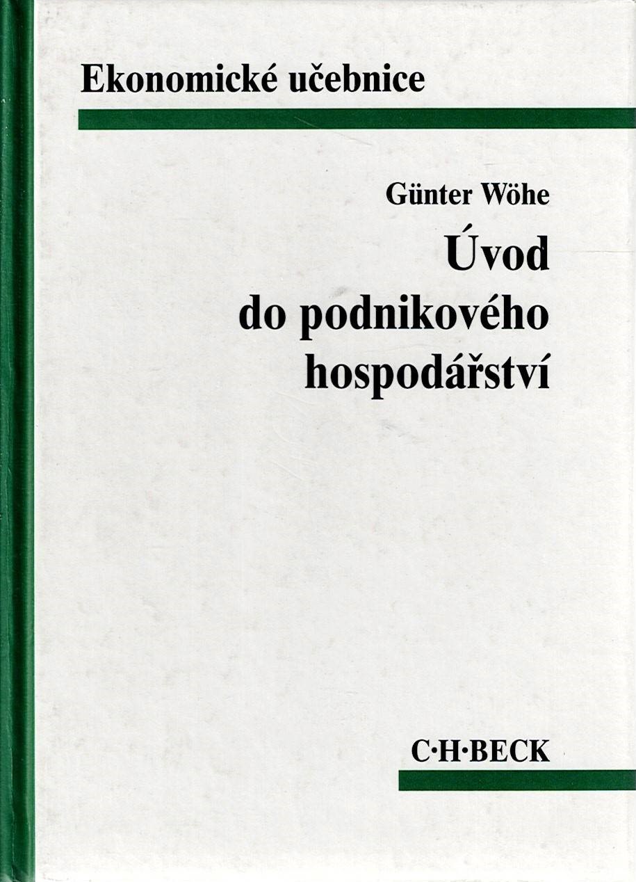 Wöhe Günter: Úvod do podnikového hospodářství