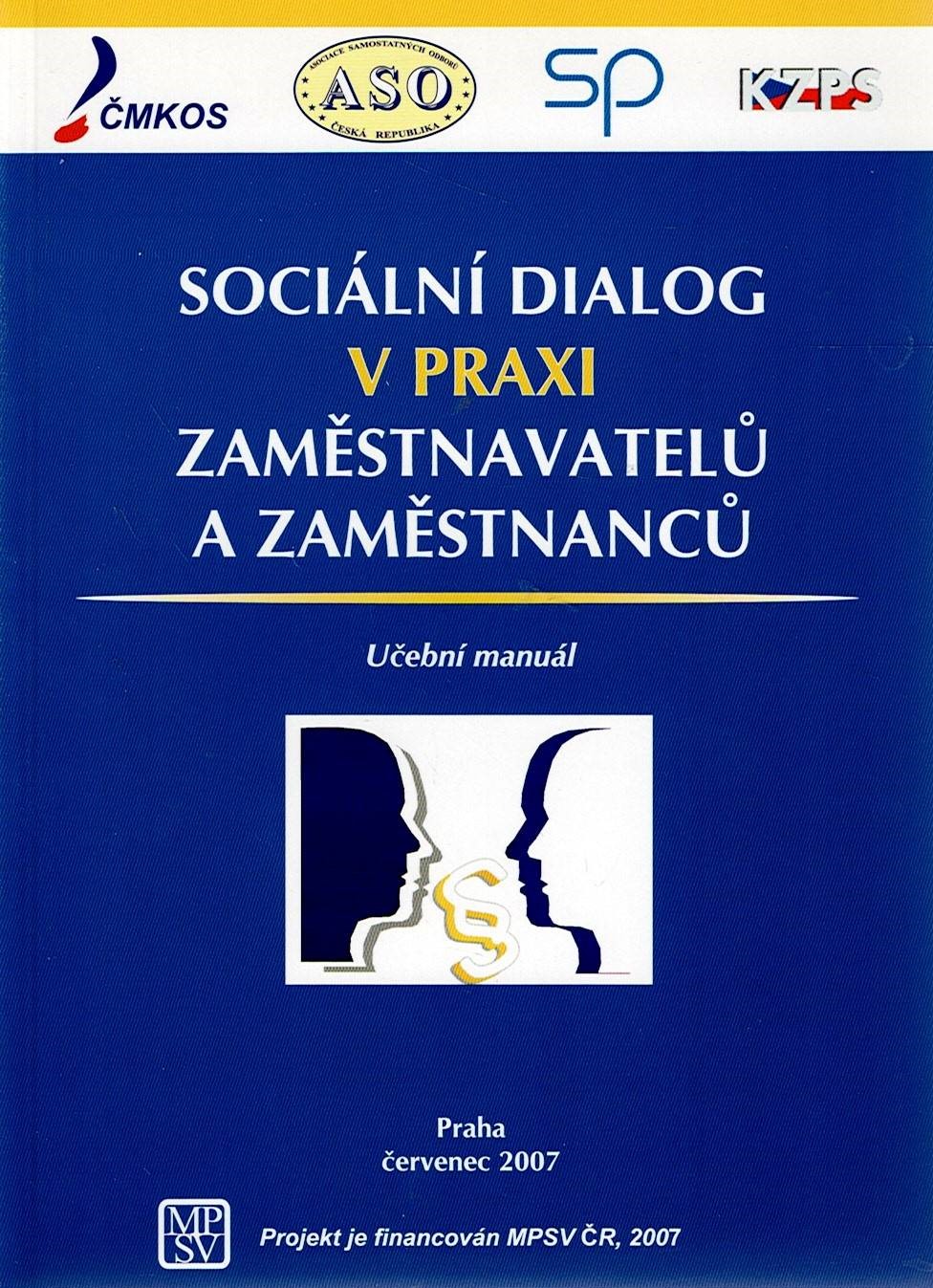 Kubínková, Heppnerová, Hejduková: Sociální dialog v praxi zaměstnavatelů a zaměstnanců