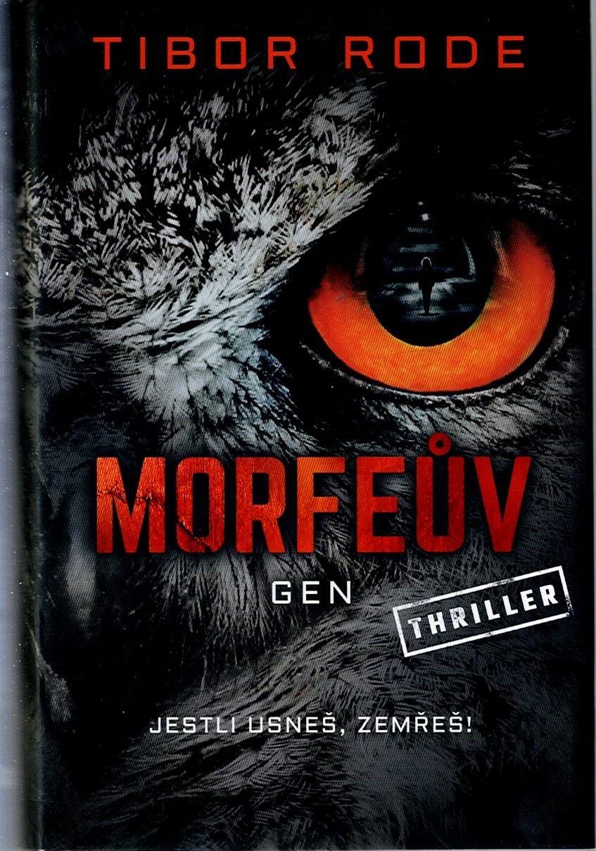 Rode Tibor: Morfeův meč